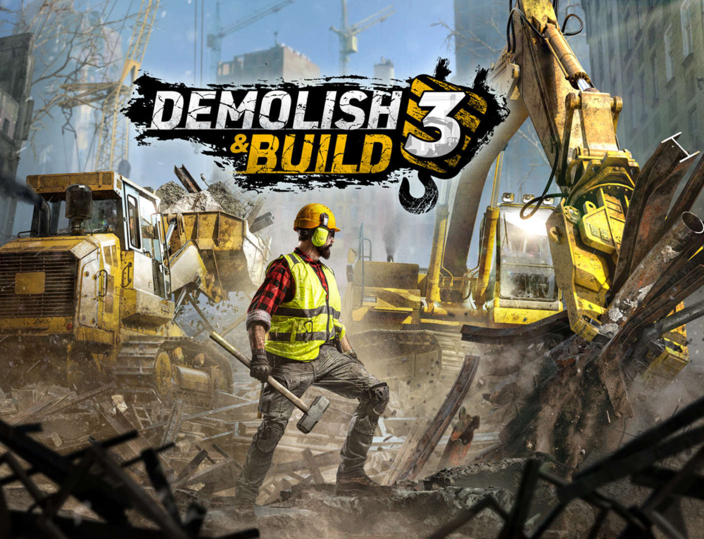 Demolish & Build 3 gets a free prologue. Become a demolition man ...
