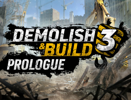 Demolish & Build 3 gets a free prologue. Become a demolition man!